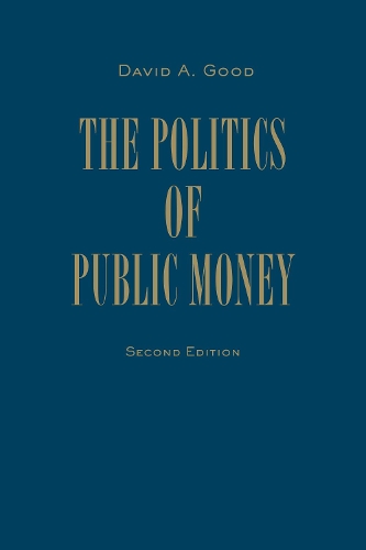 Бумажная книга «Politics of Public Money, Second Edition», автор Дэвид А. Гуд - фото №1