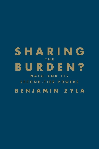 Бумажная книга «Sharing the Burden?: NATO and its Second-Tier Powers», автор Бенджамин Зила - фото №1