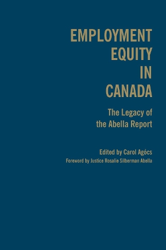 Бумажная книга «Employment Equity in Canada: The Legacy of the Abella Report», автор Кэрол Агокс - фото №1