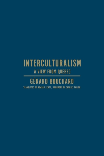 Бумажная книга «Interculturalism: A View from Quebec», автор Жерар Бушар - фото №1