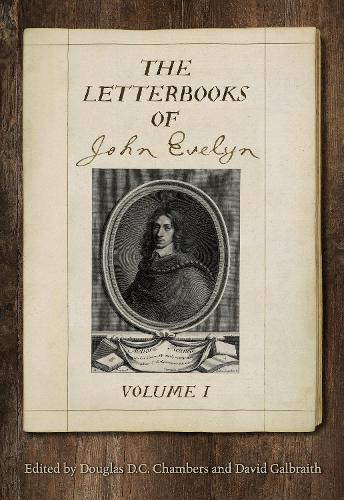 Бумажная книга «The Letterbooks of John Evelyn», авторов Дэвид Гэлбрейт, Дуглас Д.К. Чемберс - фото №1