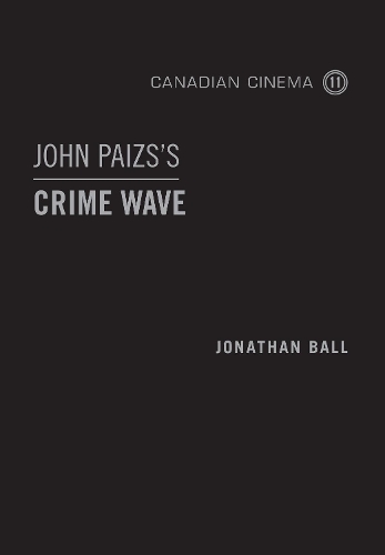 Паперова книга «John Paizs's Crime Wave», автор Джонатан Болл - фото №1