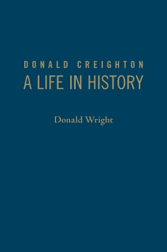 Бумажная книга «Donald Creighton: A Life in History», автор Дональд Райт - фото №1