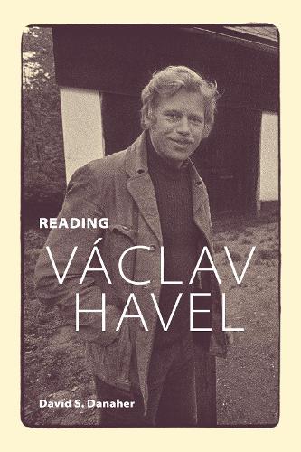 Бумажная книга «Reading Václav Havel», автор Дэвид С. Данахер - фото №1