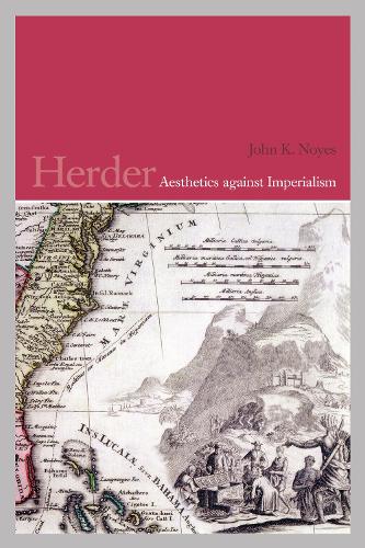 Бумажная книга «Herder: Aesthetics against Imperialism», автор Джон К. Нойес - фото №1