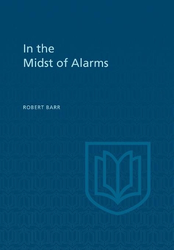 Паперова книга «In the Midst of Alarms», автор Роберт Барр - фото №1