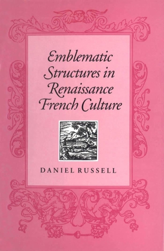 Бумажная книга «Emblematic Structures in Renaissance French Culture», автор Дэниел Рассел - фото №1