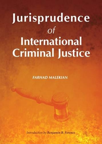 Бумажная книга «Jurisprudence of International Criminal Justice», автор Фархад Малекян - фото №1