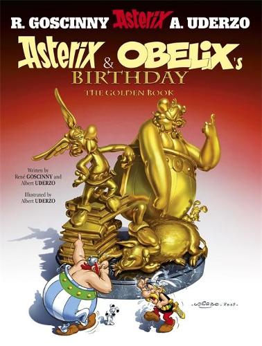 Бумажная книга «Asterix: Asterix and Obelix's Birthday: The Golden Book, Album 34», автор Рене Госинни - фото №1