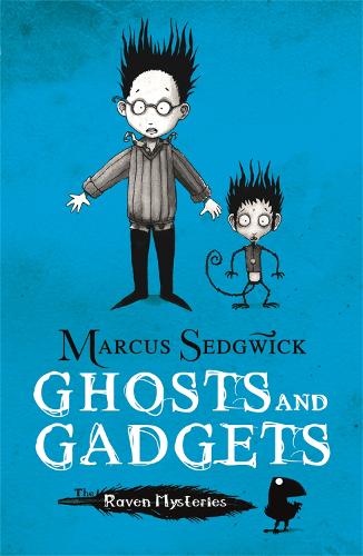 [object Object] «Raven Mysteries: Ghosts and Gadgets: Book 2», автор Маркус Седжвік - фото №1