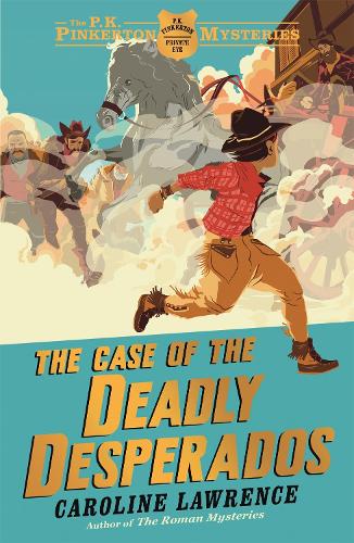 [object Object] «The P. K. Pinkerton Mysteries: The Case of the Deadly Desperados: Book 1», автор Каролина Лоуренс - фото №1