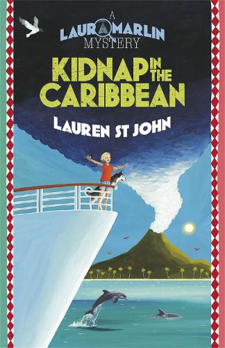 Бумажная книга «Laura Marlin Mysteries: Kidnap in the Caribbean: Book 2», автор Лорен Сент-Джон - фото №1