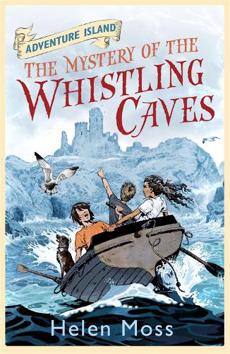 Бумажная книга «Adventure Island: The Mystery of the Whistling Caves: Book 1», автор Хелен Мосс - фото №1