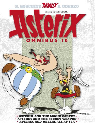Паперова книга «Asterix: Asterix Omnibus 10: Asterix and The Magic Carpet, Asterix and The Secret Weapon, Asterix and Obelix All At Sea», автор Альберт Удерзо - фото №1
