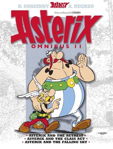 Паперова книга «Asterix: Asterix Omnibus 11: Asterix and The Actress, Asterix and The Class Act, Asterix and The Falling Sky», автор Альберт Удерзо - фото №1