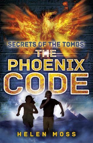 [object Object] «Secrets of the Tombs: The Phoenix Code: Book 1», автор Хелен Мосс - фото №1