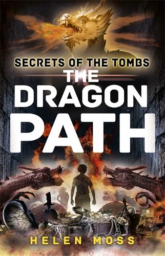 [object Object] «Secrets of the Tombs: The Dragon Path: Book 2», автор Хелен Мосс - фото №1