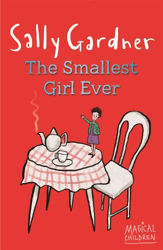 Паперова книга «Magical Children: The Smallest Girl Ever», автор Саллі Гарднер - фото №1
