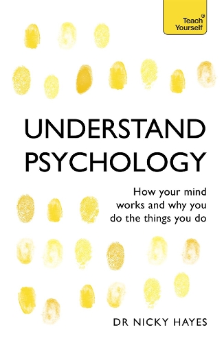 Паперова книга «Understand Psychology: How Your Mind Works and Why You Do the Things You Do», автор Нікі Гейз - фото №1