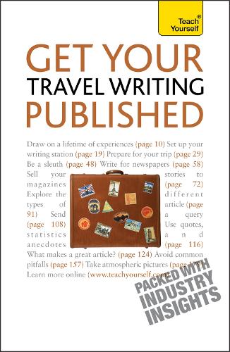 Бумажная книга «Get Your Travel Writing Published: Perfect your travel writing and share it with the world», автор Синтия Диал - фото №1