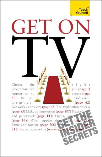 Бумажная книга «Get On TV: Practical guidance on applications, auditions and your fifteen minutes of fame», автор Кэтрин Лэпворт - фото №1