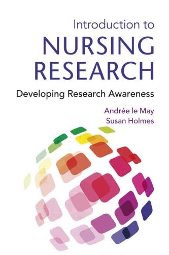 Бумажная книга «Introduction To Nursing Research: Developing Research Awareness», авторов Андре ле Май, Сьюзан Холмс - фото №1