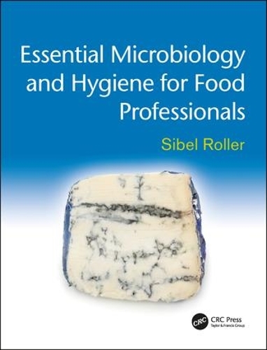 Паперова книга «Essential Microbiology and Hygiene for Food Professionals», автор Сібель Роллер - фото №1