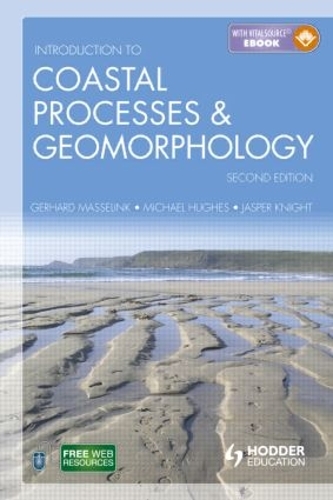 Бумажная книга «Introduction to Coastal Processes and Geomorphology», авторов Герд Масселинк, Джаспер Найт, Майкл Хьюз - фото №1