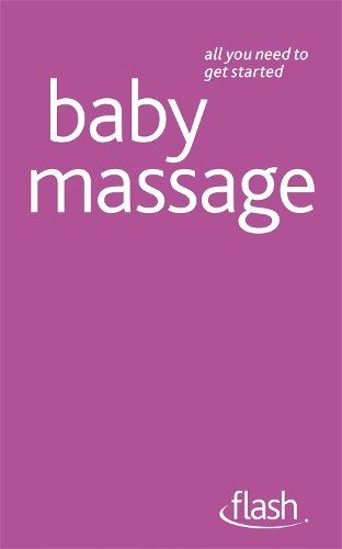 Паперова книга «Baby Massage: Flash», авторів Аніта Томас-Еппл, Поліна Карпентер - фото №1