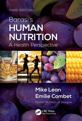 Бумажная книга «Barasi's Human Nutrition: A Health Perspective, Third Edition», авторов Эмили Комбе, Майкл Э. Дж. Лиан - фото №1