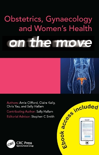 Бумажная книга «Obstetrics, Gynaecology and Women's Health on the Move», авторов Эми Клиффорд, Крис Яу, Клэр Келли, Салли Халлам - фото №1
