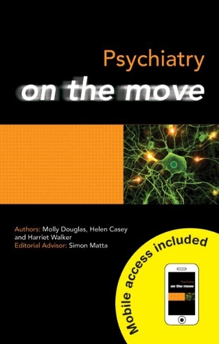 Паперова книга «Psychiatry on the Move», авторів Гаррієт Уокер, Гелен Кейсі, Моллі Дуглас - фото №1