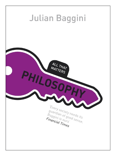 Бумажная книга «Philosophy: All That Matters», автор Джулиан Баджини - фото №1