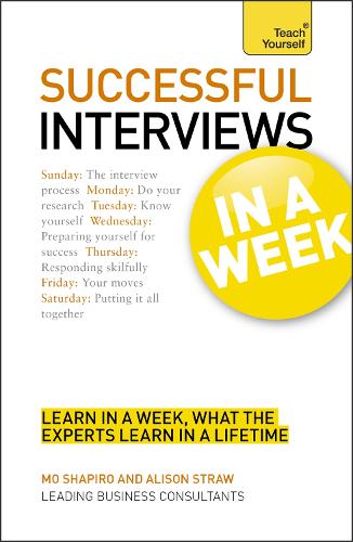 Паперова книга «Job Interviews In A Week: How To Prepare For A Job Interview In Seven Simple Steps», авторів Елісон Строу, Мо Шапіро - фото №1
