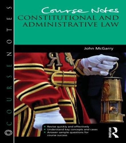 Паперова книга «Course Notes: Constitutional and Administrative Law», автор Джон Макгаррі - фото №1
