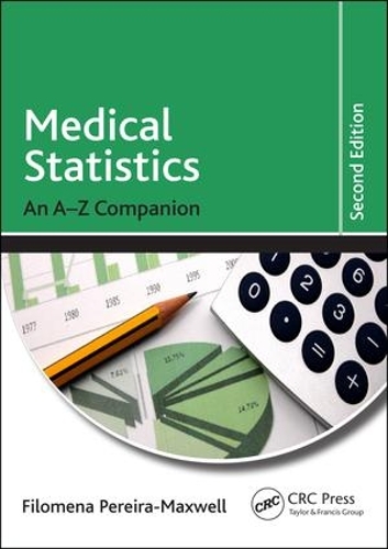 Бумажная книга «Medical Statistics: An A-Z Companion, Second Edition», автор Филомена Перейра-Максвелл - фото №1