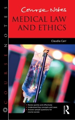Паперова книга «Course Notes: Medical Law and Ethics», автор Клаудія Карр - фото №1
