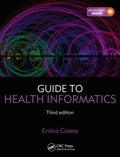 [object Object] «Guide to Health Informatics», автор Енріко Койера - фото №1