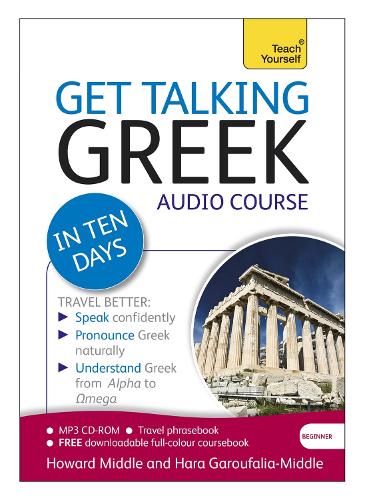 Аудіокнига «Get Talking Greek in Ten Days Beginner Audio Course: (Audio pack) The essential introduction to speaking and understanding», авторів Хара Гаруфалія-Мідл, Говард Міддл - фото №1