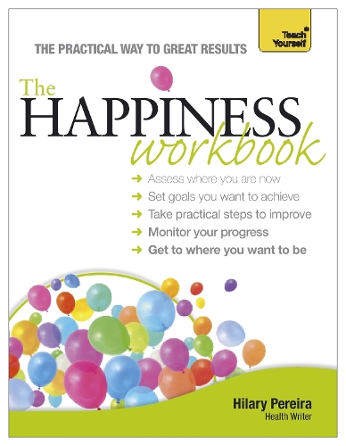 Бумажная книга «The Happiness Workbook: Teach Yourself», автор Хилари Перейра - фото №1