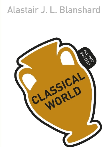 Паперова книга «Classical World: All That Matters», автор Аластер Бланшард - фото №1