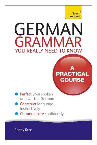 Паперова книга «German Grammar You Really Need To Know: Teach Yourself», автор Дженні Расс - фото №1