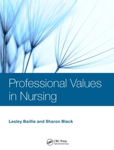 Паперова книга «Professional Values in Nursing», авторів Леслі Бейлі, Шарон Блек - фото №1