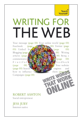 Паперова книга «Writing for the Web: Teach Yourself», авторів Джессіка Джубі, Роберт Ештон - фото №1
