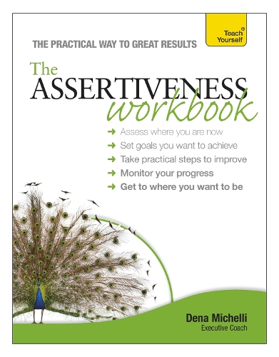Бумажная книга «Assertiveness Workbook: A practical guide to developing confidence and greater self-esteem», автор Дина Микелли - фото №1
