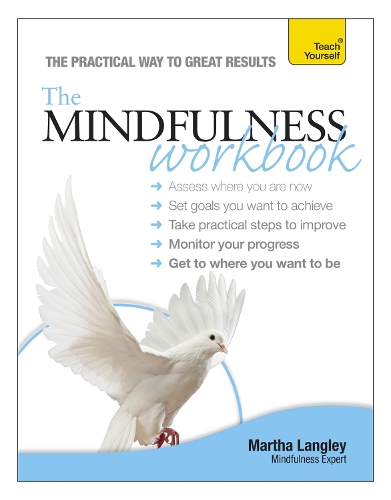 Бумажная книга «The Mindfulness Workbook: Teach Yourself», автор Марта Лэнгли - фото №1