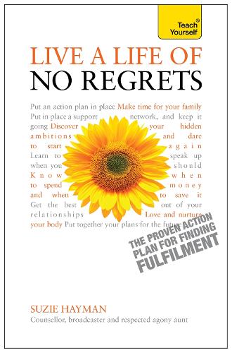 Бумажная книга «Live a Life of No Regrets: The proven action plan for finding fulfilment», автор Сьюзи Хейман - фото №1