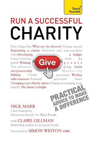 Бумажная книга «Run a Successful Charity: Teach Yourself», авторов Клэр Гиллман, Ник Марр - фото №1