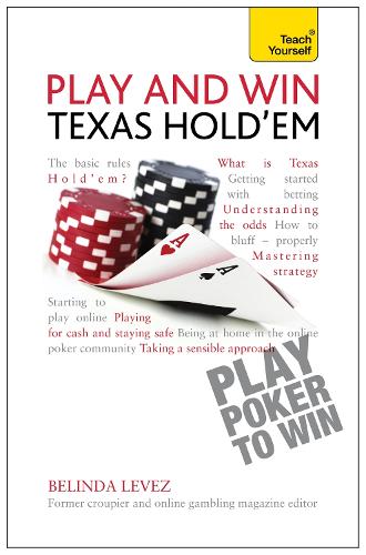 Бумажная книга «Play and Win Texas Hold 'Em: Teach Yourself», автор Белинда Левез - фото №1