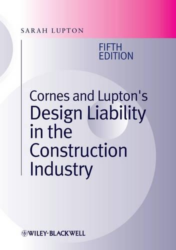 Паперова книга «Cornes and Lupton's Design Liability in the Construction Industry», автор Сара Луптон - фото №1